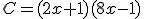  C = (2x + 1)(8x - 1)